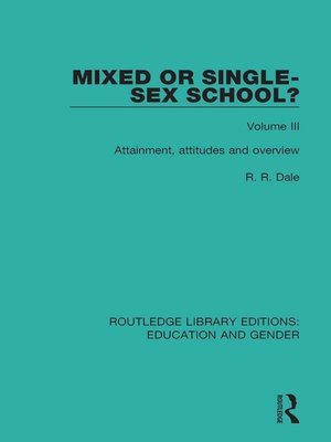 cover image of Mixed or Single-sex School? Volume 3